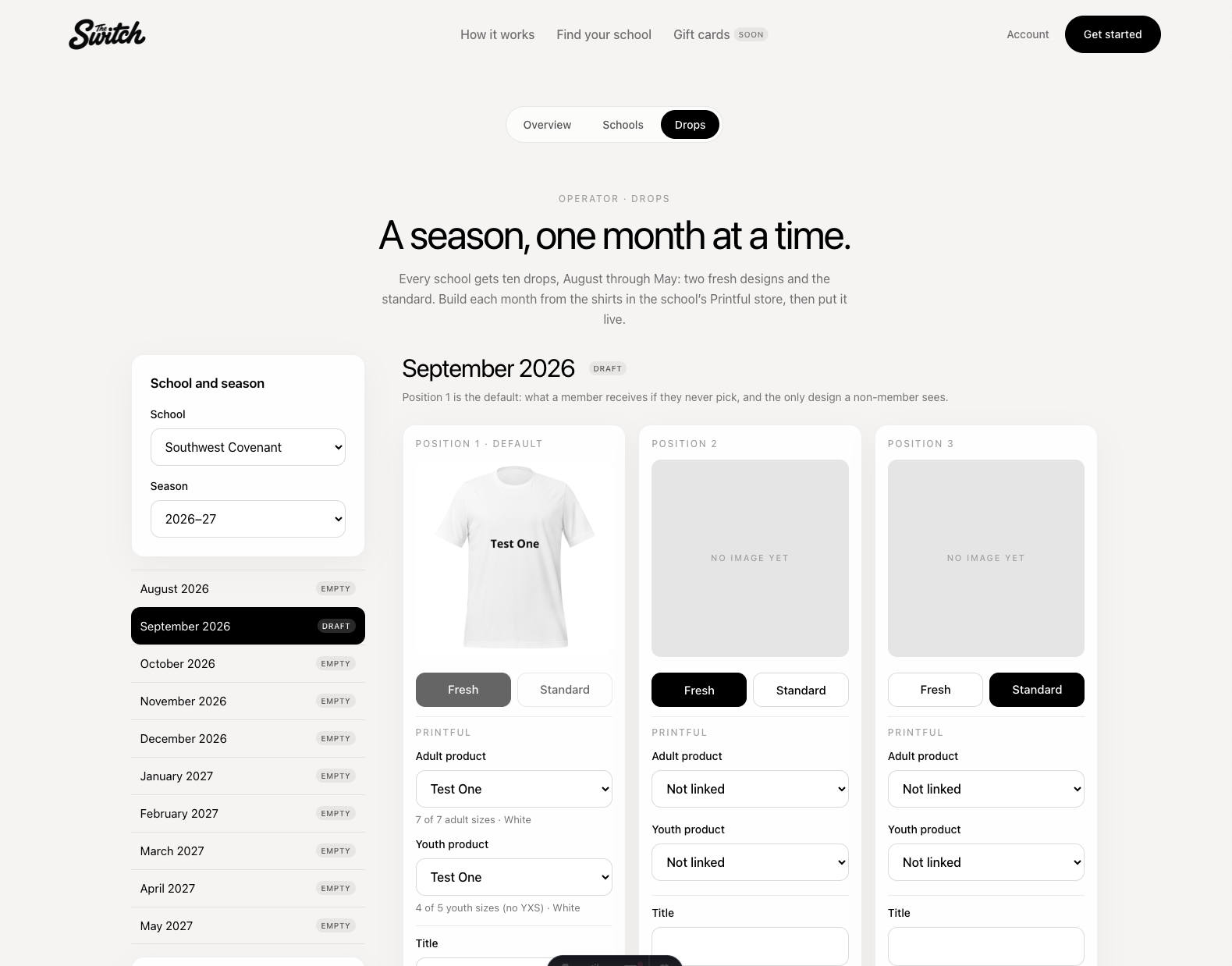 The Switch operator console: a school's season of ten monthly drops, each with three shirt designs linked to Printful products.
